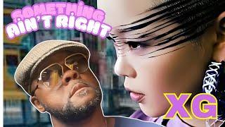 OG Reacts to XG: Something Ain"t Right (Official Music Video)