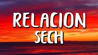 Sech - Relación (Letra/Lyrics)