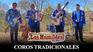 COROS TRADICIONALES | LOS HUMILDES DEL SUR | MUSICA NORTEÑA CRISTIANA