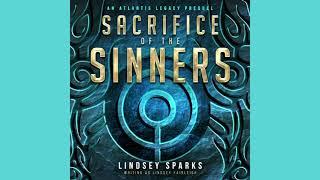 Sacrifice of the Sinners (Atlantis Legacy, #0) Full Science Fiction Adventure Audiobook Unabridged