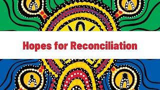 RAP Case Study - Our Hopes for Reconciliation