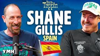 Madrid, Spain w/ Shane Gillis | You Be Trippin' with Ari Shaffir