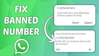 FIX This Number is Banned from Using WhatsApp - WhatsApp Banned my Number SOLUTION!