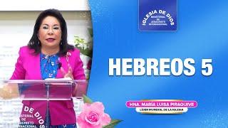 Hebreos 5 - Hermana María Luisa Piraquive #IDMJI