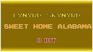Lynyrd Skynyrd - Sweet Home Alabama (8-Bit Remix)