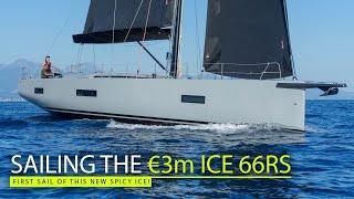 Ice 66RS – first sail on this slippery Farr-designed premium performance cruiser