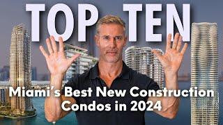 Miami's Best New Condos of 2024/2025: Luxury Living You Can't Miss!