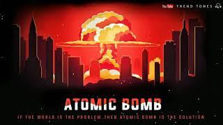 The Atomic Bomb || Ringtone || Status || download link () || Trend Tones