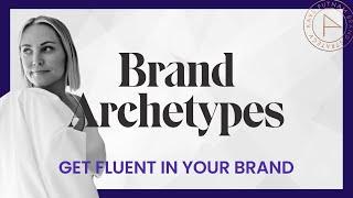 LIVE MASTERCLASS: Brand Archetypes: Get Fluent in Your Brand