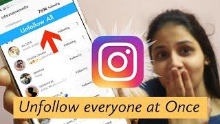 How to Unfollow everyone on Instagram in Single Click  | 2022