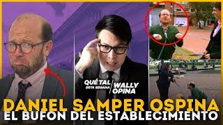 DANIEL SAMPER O. ¿EL BUFÓN DEL ESTABLECIMIENTO?