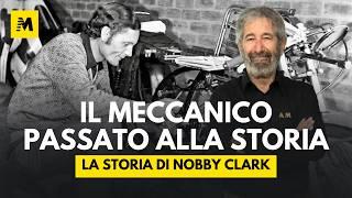 Nobby Clark, meccanico e asceta della moto || Nico Cereghini: C'ero anch'io!