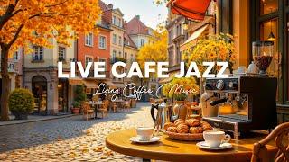 Cafe Jazz Instrumental - Living Jazz in Morning & Positive Bossa Nova for Upbeat Mood a Day