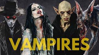 Who are the Vampires from Mythology and Folklore?