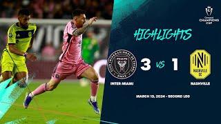 Champions Cup | Inter Miami 3-1 Nashville | Round of 16 ConcaChampions 2024