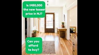 Can you afford a $450k starter home at the Jersey Shore? How to lock a property in a hot market.