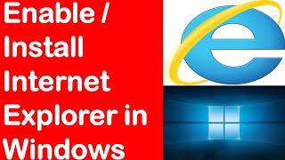 Install Internet Explorer in Windows 10 | How to Install Internet Explorer in Windows ?