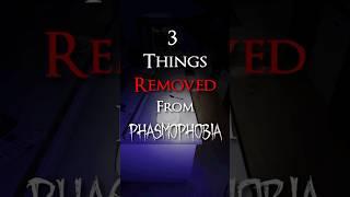 3 Things Removed From Phasmophobia