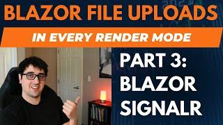 Blazor SignalR File Uploads in .NET .8.0 (Part 3 of the File Upload Series)