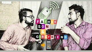 FATHER & SON A PHONE CALLING BY GIRLFRIENDS|| by || a2ALL || a2l
