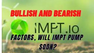 IMPT Token Bullish and Bearish factor will IMPT token PUMP Up soon ( @CryptoSattar )
