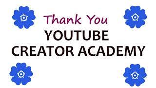 YouTube Creator Academy Create great content Letter of Completion awarded to Tuntu Charya