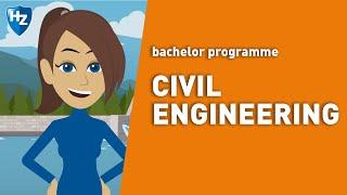 Civil Engineering explained | HZ University of Applied Sciences