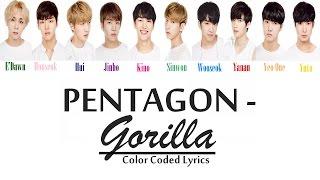 PENTAGON - Gorilla [Color Coded LYRICS]