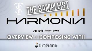 The Sampleist - Harmonia by Cherry Audio - Overview - Composing With