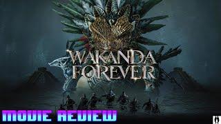 Black Panther Wakanda Forever Is Good... But Not Great