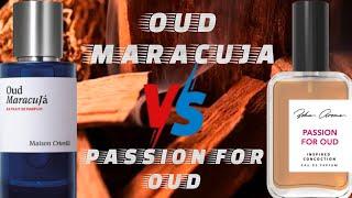 Maison Crivelli OUD MARACUJA Full Review and Clone Comparison to ZOHA Aroma Passion For Oud