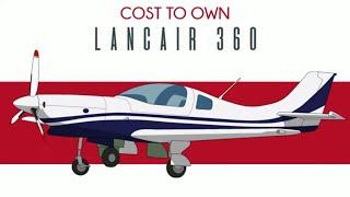 Lancair 360 - Cost to Own