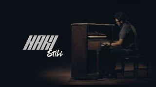 NAKI - STILL [Official MV]