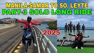 PART 3 MANILA-SAMAR TO SOUTHERN LEYTE SOLO LONG RIDE GAMIT ANG HONDA CLICK 125