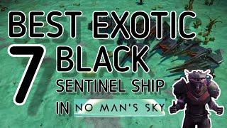 Best 7 Exotic Black Interceptor | Sentinel Ship | No Man's Sky 2023