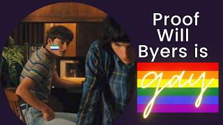 Hints Will Byers Is Gay ️‍ (S1-S4)