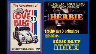 ⭐SÉRIE DA TV 1982⭐HERBIE, SE MEU FUSCA FALASSE-A SÉRIE⭐ (TRECHO DOS 3 PRIMEIROS EPISÓDIOS)