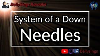 System of a Down - Needles (Karaoke)