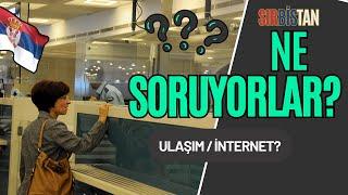 What did they ask at the airport in Serbia? Transportation & Internet Problem Solution 