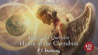 Hymn of the Cherubim | 432 Hz