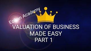 Business Valuation (Part 1) Corporate finance FM / AFM