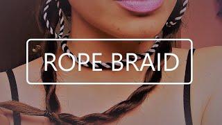 Easy Rope Braid- How to Braid Breakdown and Hair Tutorial