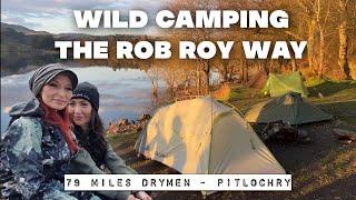 WILD CAMPING THE ROB ROY WAY | Rob Roy Way hike | Wild Camp UK