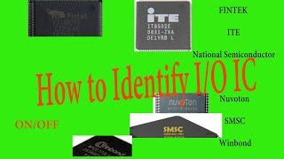 How to Identify I/O Ic Or Super Ic