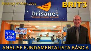 BRIT3 - BRISANET PARTICIPAÇÕES S/A. ANÁLISE FUNDAMENTALISTA BÁSICA. PROF. SILAS DEGRAF