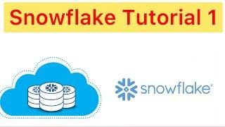 Snowflake SQL Tutorial part 1 : Introduction to snowflake sql