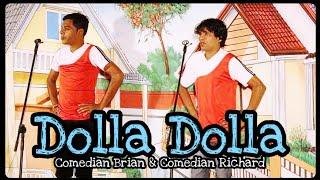 Dolla Dolla | Brian Richard |  Konkani Comedy song