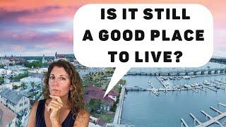  Is St Augustine a GOOD place to live?