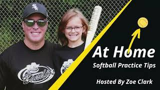 At-home Softball Tips by Zoe: Batting, Throwing and Catching