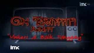 OH TERNYATA - MISTERI DIBALIK PANGGUNG